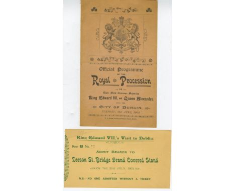The Kings Visit to Ieland 1903Royalty: An Official Programme of the Royal Procession of their most gracious Majesties King Ed