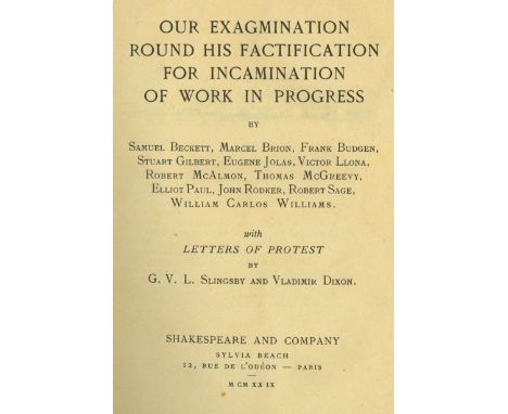 [Beckett (Samuel) and others]  Our Exagmination Round His Factification For Incamination of Work In Progress.  By Samuel Beck
