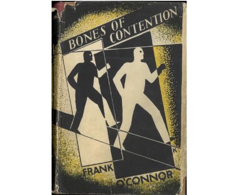 O'Connor (Frank) Bones of Contention, 8vo L. 1936. First Edn. orig. pict. d.w.; Crab Apple Jelly, L. 1944. First Edn. torn de