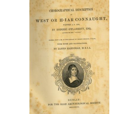 [I.A.S.] O'Flaherty (R.) A Chronological Description of West or h-Iar Connaught, 4to D. (I.A.S.) 1846, map & fold. chart; O'D