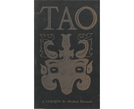 Hartnett (Michael) Tao A Version of the Chinese Classic. ... Roy 8vo D. (New Writers Press) 1971. First Limited Edn., 500 Cop