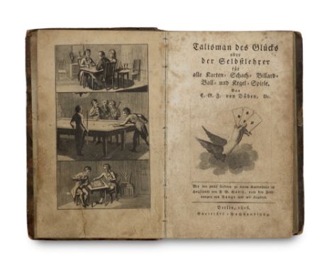 Spiele - - C. G. F. von (i.e. Christian Gottfried Flittner) Düben. Talisman des Glücks oder der Selbstlehrer für alle Karten-