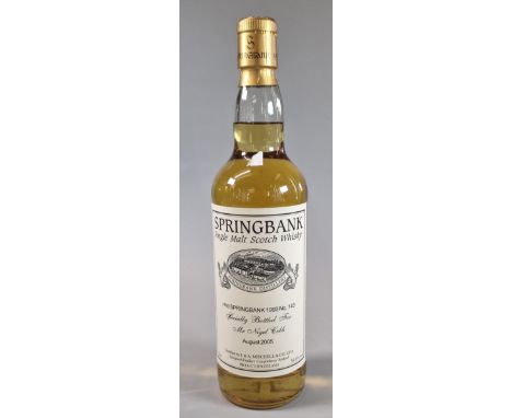 Bottle of Springbank single malt Scotch Whisky, specially bottled for Mr Nigel Cobb, August 2005. (B.P. 21% + VAT)