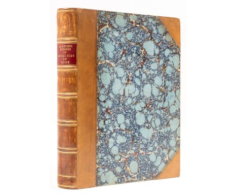 Europe.- Italy.- Lumisden (Andrew) Remarks on the Antiquities of Rome and Its Environs, first edition, presentation inscripti