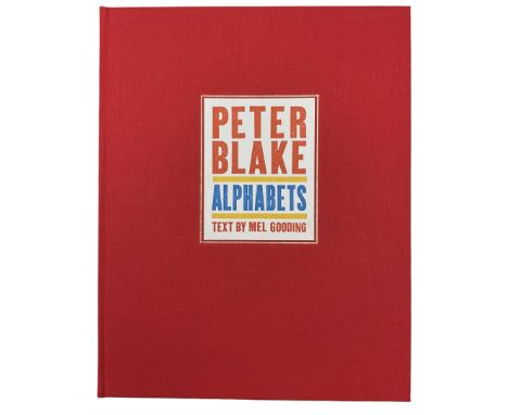 Peter Blake (British 1932-): 'Alphabets', hardback limited edition no. 482/600, signed in pen, in bespoke sleeve