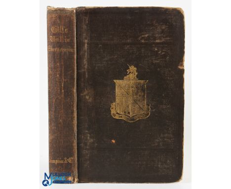 The History &amp; Antiquities of Easingwold and Its Neighbourhood (Yorkshire) By Thomas Gill- 1852-First Edition- A 456 page 