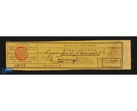 Lottery Ticket 1817 good example of an early 19th c lottery ticket, issued in Livorno, Italy. Printed on yellow paper with of