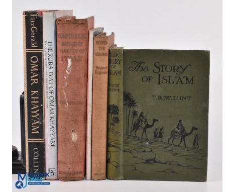 Various Books (8) - including: The Story of Islam by T R W Lunt 1909, 1st ed: The Rubaiyat of Omar Khayam (Khorasan Edition) 