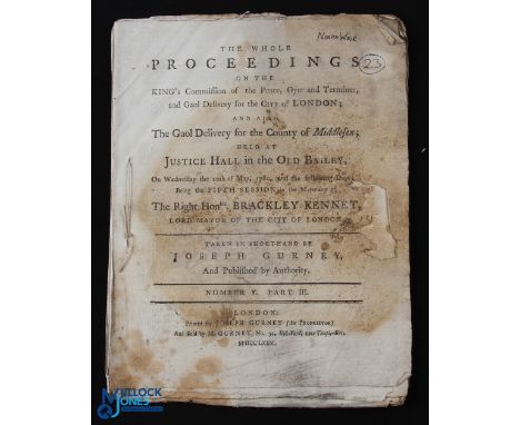 Great Britain: Old Bailey Trial Proceedings - 18th century Crime in London- 1780- A 40 page publication mentioning interestin