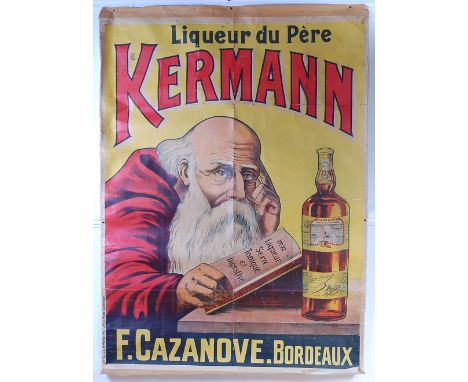 A large French Art Deco linen mounted advertising poster entitled Liqueur du Pére Kermann, F. Cazanove. Bordeaux, approx 150 