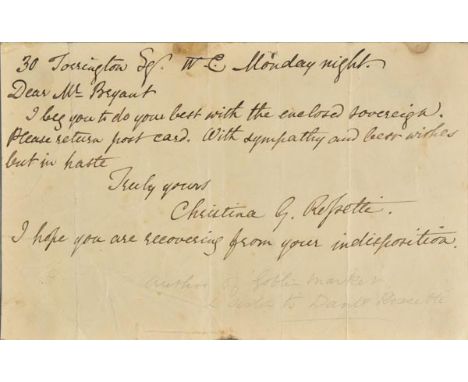 *Rossetti (Christina Georgina, 1830-1894). Autograph note signed, 'Christina G. Rossetti', 30 Torrington Square, WC, Monday n