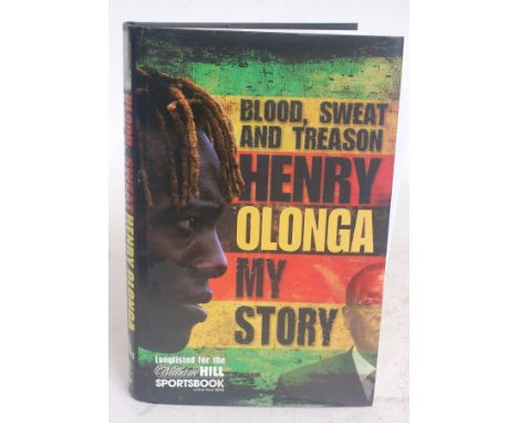 CRICKET; Blood, Sweat & Treason - Henry Olonga - signed autographed autobiography book, along with signed ticket etc.