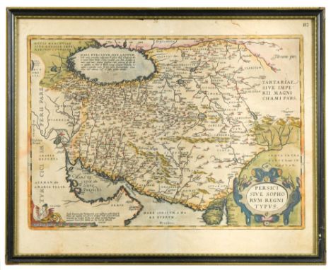 Abraham Ortelius. Persici sive Sophorum Regni Typus,  engraved hand coloured map showing Iran, Afghanistan, Pakistan, the Cas