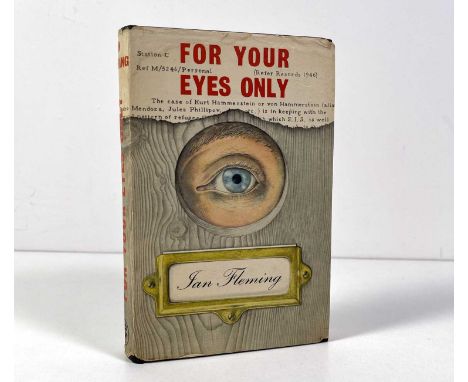 Ian Fleming - For Your Eyes Only. Jonathan Cape, 1960, UK first edition. A later dust jacket. Dust jacket clipped, with J.Cap