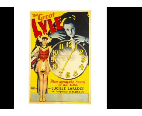 The Great Lyle Magic Poster c' mid-1930's Depicting The Great Lyle (&amp; his "wonderful" hands), The Crystal Clock illusion 