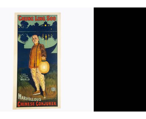 Chung Ling Soo Magic Poster c' 1910-15 Depicting the "Marvellous Chinese Conjurer" Chung Ling Soo in Chinese clothing carryin