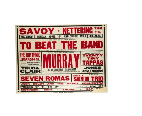 Murray Magic Poster c' 1950's-early 60's At the Savoy Kettering, "The International Escapologist" Murray being the star attra