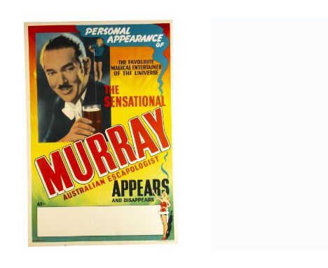 Murray Magic Poster c' 1950's Featuring an image of the esteemed Australian escapologist with a pint of beer, this poster wit