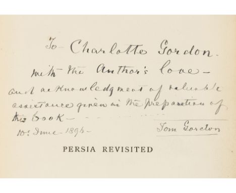 Middle East.- Gordon (General Sir Thomas Edward) Persia Revisited (1895) with Remarks on H.I.M. Mozuffer-ed-Din Shah, and the