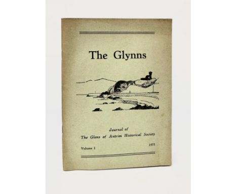 A Rare Volume I, 1973. The Glynns. Journal of The Glens of Antrim Historical Society.