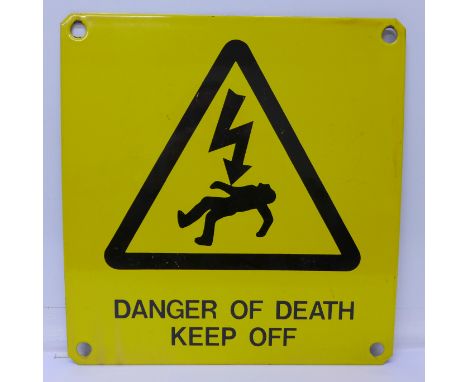 A Danger of Death - Keep Off, enamel sign