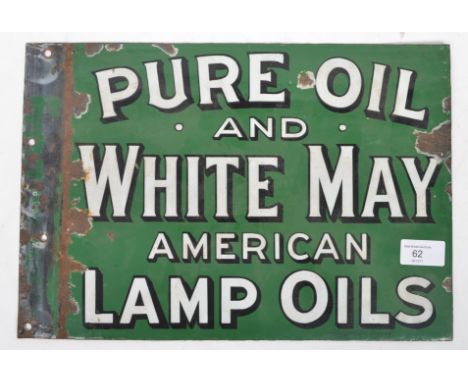 A vintage early 20th century double sided enamel point of sale advertising sign for Pure Oil and White May American Lamp Oils