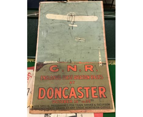 A mid 20th Century poster for GNR "England's First Aviation Races at Doncaster October 15th-23rd", together with a mid 20th C