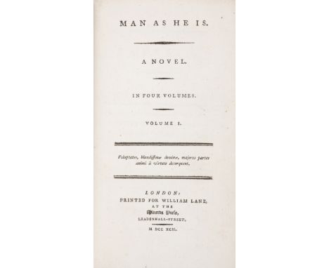 Minerva Press.- [Bage (Robert)] Man As He Is. A Novel, 4 vol., first edition, half-titles, I3 vol. 2 with small marginal loss