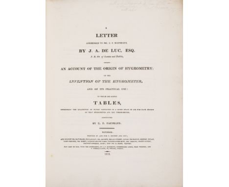 Weather.- Hygrometry.- Luc (Jean André de) A Letter Addressed to Mr U.F. Hausmann,... Giving An Account of the Origin of Hygr