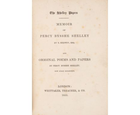 Medwin (Thomas) The Shelley Papers. Memoir of Percy Bysshe Shelley...and Original Poems and Papers, first collected edition, 
