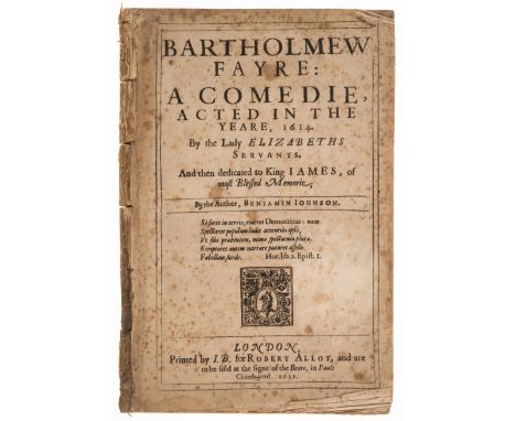 Jonson (Ben) Batholmew Fayre: A Comedie Acted in the yeare, 1614, By the Lady Elizabeths Servants, first edition, lacking A1 