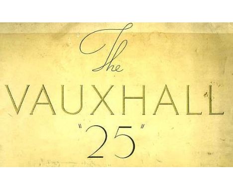 Vauxhall 25. Dated Sep 1936,  a prestige landscape saddle-stitched brochure of 26 pp. publicising the Saloon, Tickford Fourso