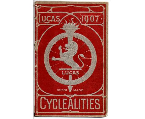 An 1907 Lucas Ltd., illustrated catalogue, issued in November 1906,  bound in a figured card cover, 46 pp. and includes lamps