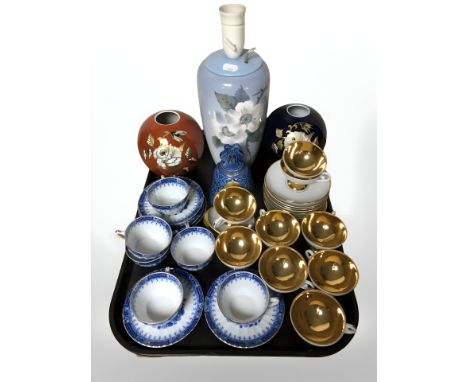 A Royal Copenhagen porcelain lamp base, pair of GDR porcelain vases, gilt tea cups and saucers, Japanese export tea cups and 