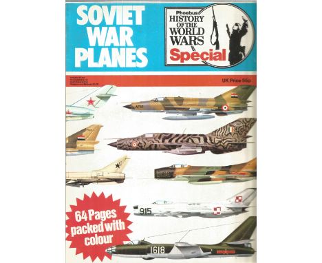 Soviet Warplanes Magazine Paperback Book Phoebus History Of The World Wars Special By Air Vice Marshal S. W. B. Manual And Bi