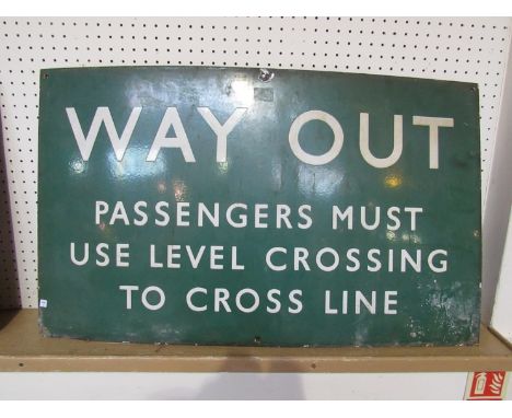 A B.R (S) enamel station sign - WAY OUT PASSENGERS MUST NOT USE LEVEL CROSSING TO CROSS LINE, some light chipping to the enam