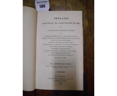 Ireland As It Was, Is, And Ought to Be. R Montgomery Martin. 1833. London: Parbury, Allen and Co.  Leather binding and marble
