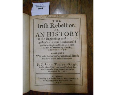 The Irish Rebellion. Sir John Temple Knight. 1646. London: R white for Samuel Gellibrand. Scarce first edition.
