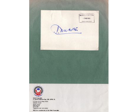 Historic James Anderton signed white card. Chief Constable Greater Manchester 1976-1991. Good condition. All autographs come 