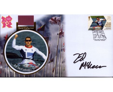 Ed McKeever - Canoe signed London 2012 gold collection FDC. Good condition. All autographs come with a Certificate of Authent