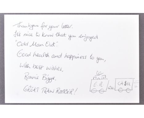 The Great Train Robbery - Ronnie Biggs (1929-2013) - autographed note on card, reading 'Thank you for your letter. It's nice 