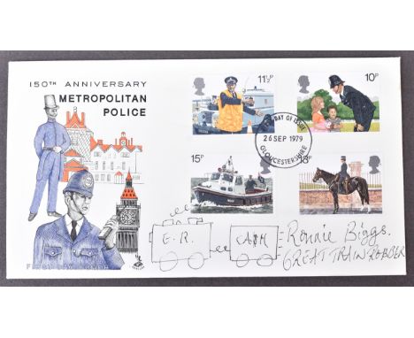 The Great Train Robbery - Ronnie Biggs (1929-2013) - autographed 1979 150th Anniversary Of The Metropolitan Police First Day 