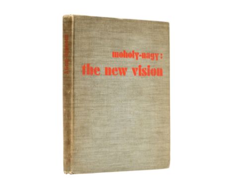 Moholy-Nagy (Laszlo) The New Vision: From Material to Architecture, first edition, translated by Daphne M. Hoffmann, black an