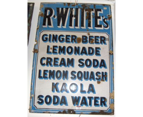 A mid 20th century enamel advertising sign for R Whites Ginger Beer, Lemonade, Cream Soda, Lemon Squash, etc   Condition Repo