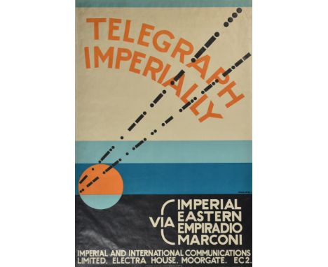 ***A. E. Halliwell (1905-1987) - Lithograph in colours - Poster - "Telegraph Imperially", published by Waterlow and Sons Ltd,