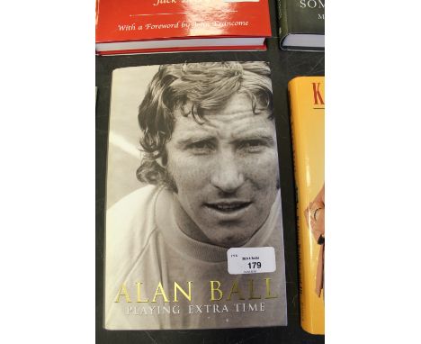 Ball [Alan] - Playing Extra Time, signed first edition, 2004, hardback with dustwrapper, sold with signed Food for Sport Alan