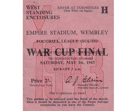 WAR CUP FINAL 1943   Ticket for 1943 War Cup Final , South at Wembley, 1/5/43, Arsenal v Charlton. Arsenal won 7-1. Standing 