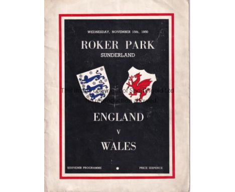ENGLAND / WALES / SUNDERLAND   Programme England v Wales at Roker Park 15th November 1950. Light vertical fold. No writing. F