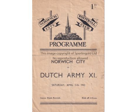 NORWICH - DUTCH ARMY 1941   Norwich City home programme v Dutch Army XI, 5/4/41 at Carrow Road, four page issue, Norwich won 