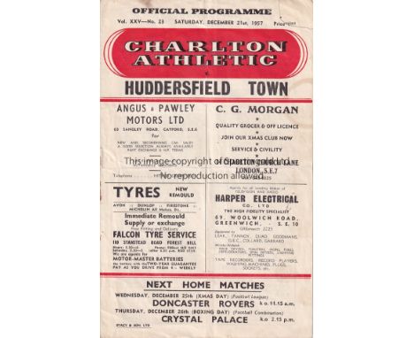 CHARLTON / HUDDERSFIELD 57  Programme Charlton Athletic v Huddersfield Town 21/12/1957. A remarkable match,  which Charlton ,
